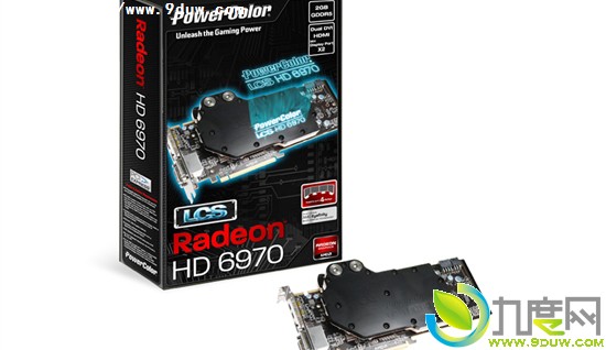 迪兰恒进首推水冷超频版显卡Radeon HD 6970“PowerColor LCS HD6970 2GB GDDD5”