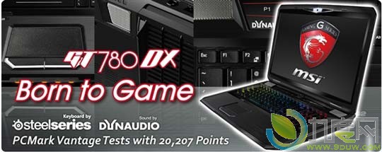 微星推17.3寸NVIDIA GeForce GTX 570M高端游戏笔记本“GT780DX”