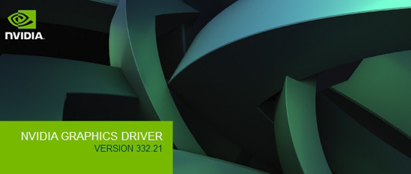NVIDIA发布最新GeForce显卡驱动332.21 WHQL版