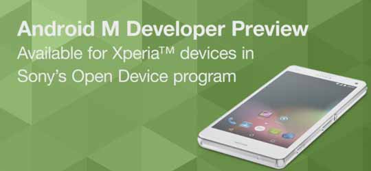 索尼放出AOSP版Android M开发者预览版ROM镜像包