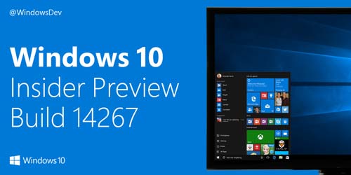 Windows 10 Build 14267正式推送：大量新功能