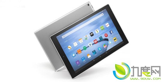 亚马逊发布新款Fire HD 10平板电脑：全金属机身