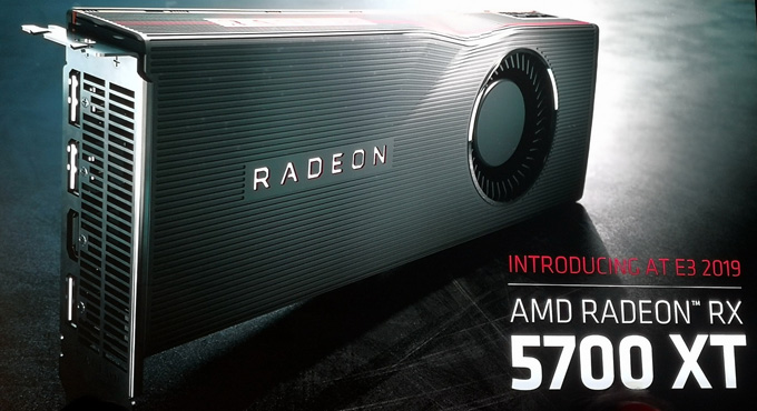 AMD正式发布Radeon RX 5700 XT、RX 5700显卡:搭载GDDR6显存,原生PCIe 4.0