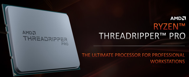 AMD发布全新锐龙线程撕裂者PRO(Ryzen ThreadRipper PRO)处理器：64核心128线程