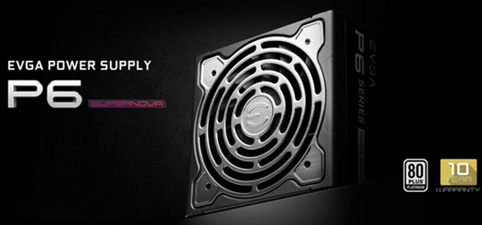 EVGA发布SuperNOVA P6系列模块电源：日系电容、80Plus白金牌认证
